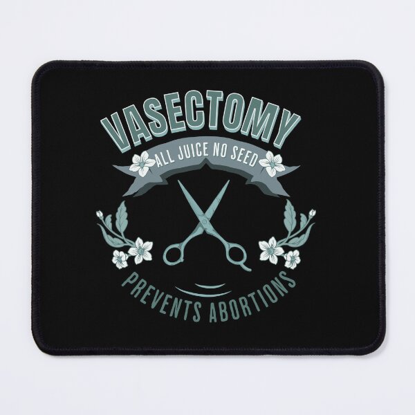 Item preview, Vasectomy Prevents Abortion designed and sold by ValentinaHramov.