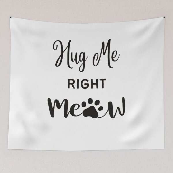 Item preview, hug me right meow, hug your cat day, proud cat mom, do it meow, funny cat lover, international cat day, cat puns designed and sold by helkav.