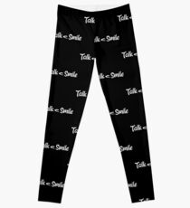 Weniger reden, mehr lächeln Leggings