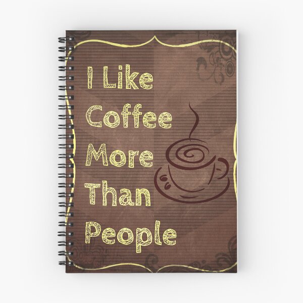 Item preview, I Like Coffee More Then People designed and sold by RGIllustrations.