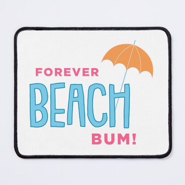 Item preview, Forever Beach Bum designed and sold by Dollarex.