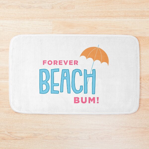 Item preview, Forever Beach Bum designed and sold by Dollarex.