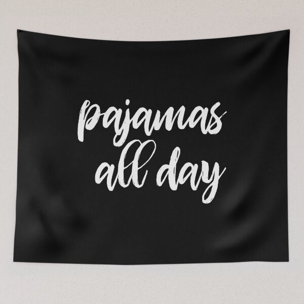 Item preview, Pajamas all day - funny introvert slogan designed and sold by kapotka.