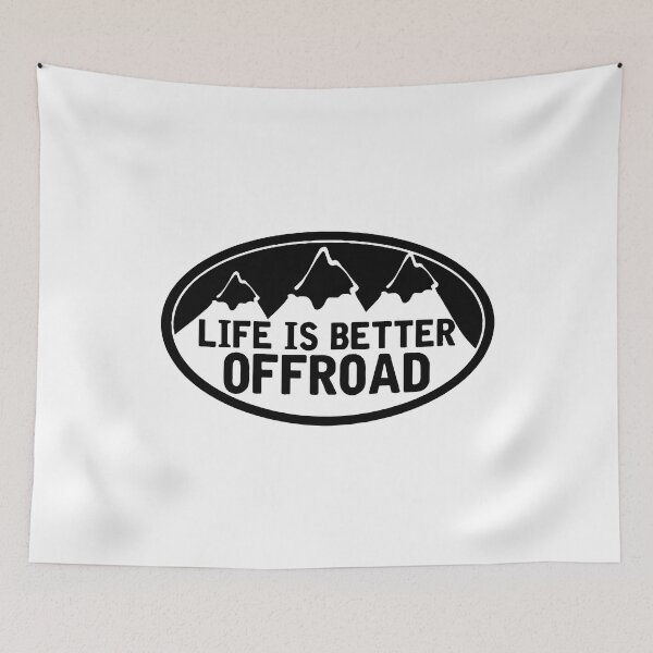 Item preview, Life Is Better Offroad designed and sold by RhysDonald1.