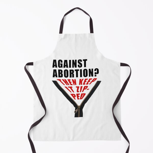 Item preview, Anti abortion? Keep it zipped designed and sold by Lolly's Lane Shoppe.