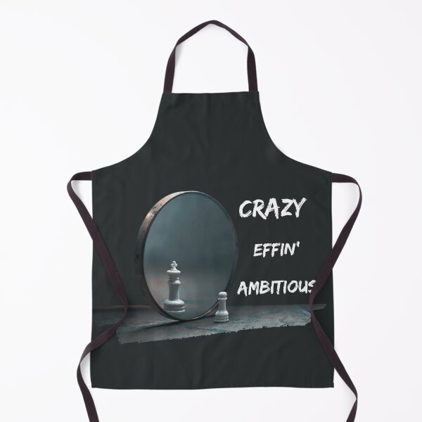 Aperçu de l'œuvre Crazy Effin Ambitious - Citation de motivation Encre blanche créée et vendue par theakrobats.