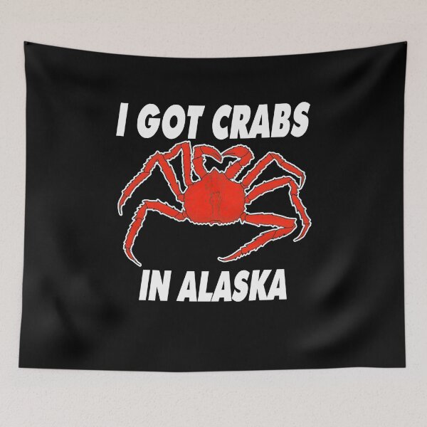 Item preview, I Got Crabs in Alaska T Shirt, Crab Fishing T shirt, Dutch Harbor Alaska Gear, Deadliest Catch T Shirt, Alaskan Crab King Crab Legs T Shirt designed and sold by collonrepkoe.