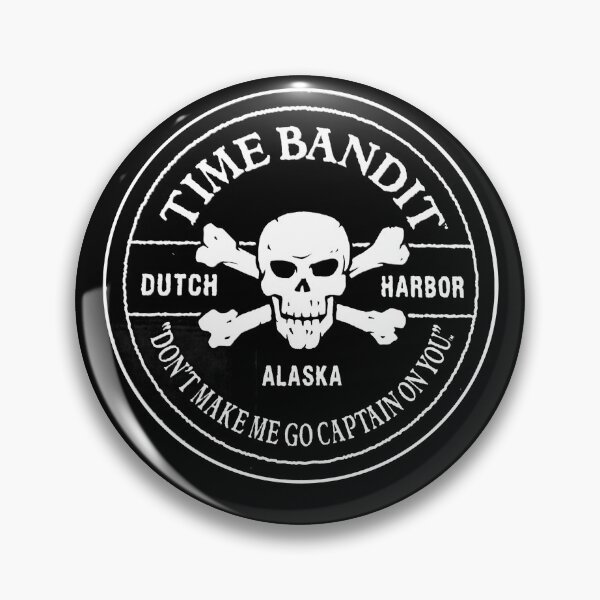 Item preview, Time Bandit - Dutch Harbor - Don't Make Me Go Captain On You designed and sold by collonrepkoe.