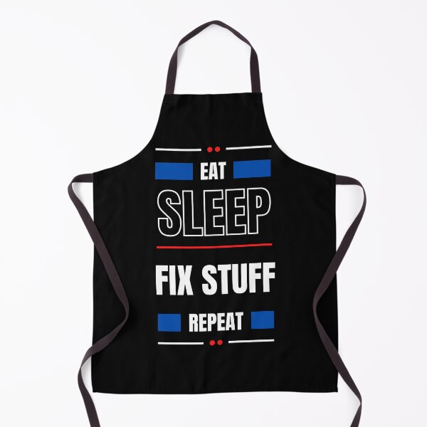 Item preview, eat sleep fix stuff repeat designed and sold by marianna cotaru.