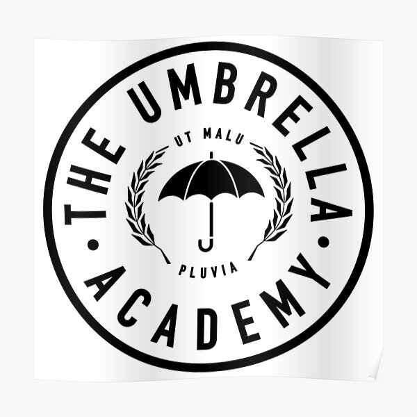 The Umbrella Academy Poster For Sale By Designarmyofone Redbubble 