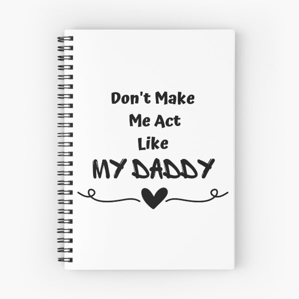 Item preview, don't make me act like my daddy designed and sold by yassminishop.