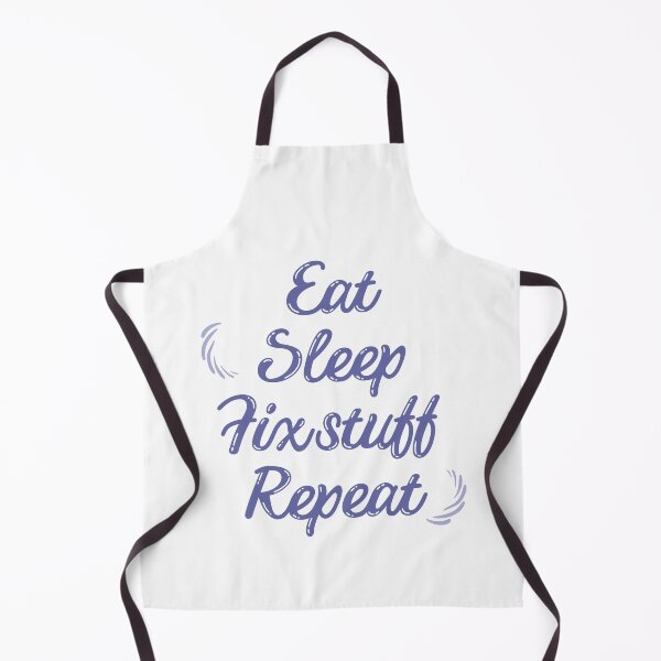 Item preview,  eat sleep fix stuff repeat designed and sold by marianna cotaru.