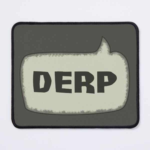 Item preview, Bocadillo de diálogo Derp designed and sold by SolarCross.
