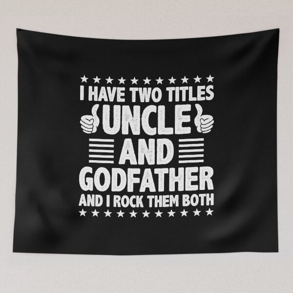 Item preview, I Have Two Titles Uncle And Godfather And I Rock Them Both designed and sold by haselshirt.