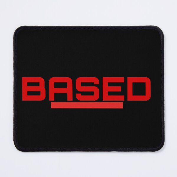 Item preview, Cool "BASED" design for redpilled people designed and sold by YOSPACE.
