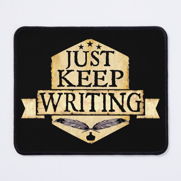 Item preview, Just Keep Writing 2 designed and sold by ACC .