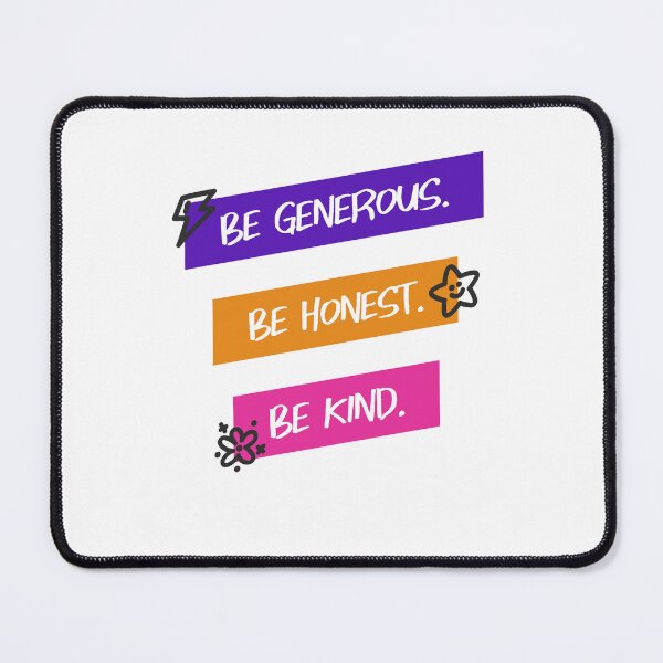 Item preview, Be Generous Be Honest Be Kind designed and sold by SerenaBliss.