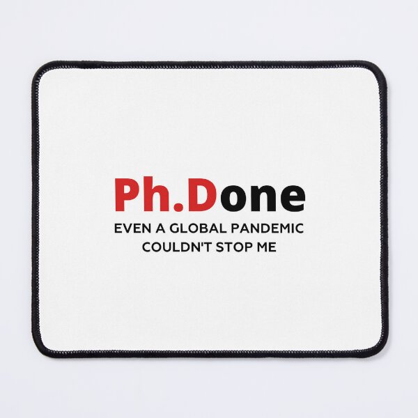 Item preview, PhD - Doctor Of Phylosophy Funny Gift  designed and sold by InspireShop.