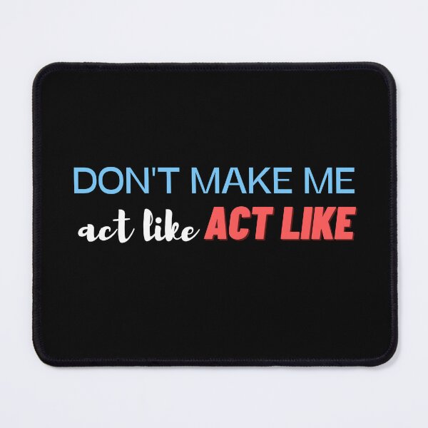 Item preview, don't make me act like my daddy designed and sold by yassminishop.