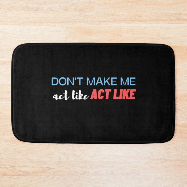 Item preview,   don't make me act like my daddy designed and sold by yassminishop.