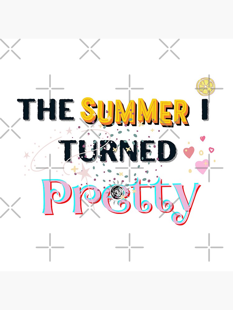 "The Summer I Turned Pretty Black " Poster for Sale by IonicArt Redbubble