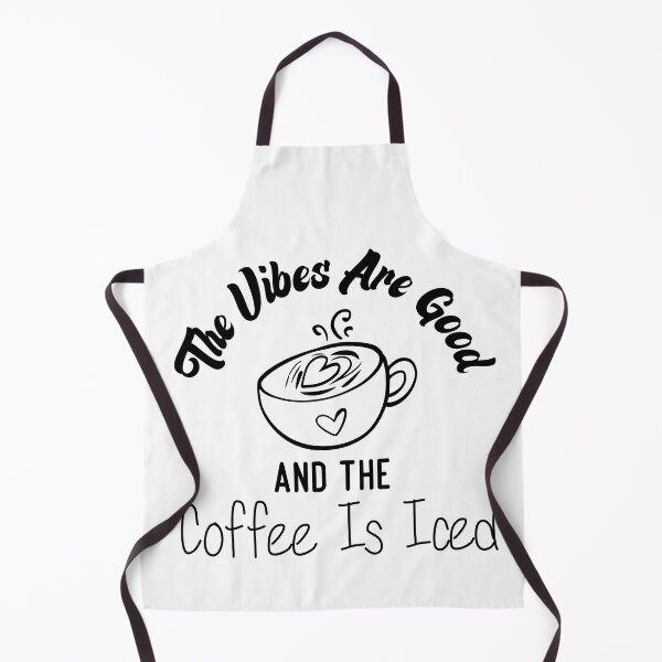 Item preview, The Vibes Are Good And The Coffee Is Iced - Coffee Lovers designed and sold by medbdj.