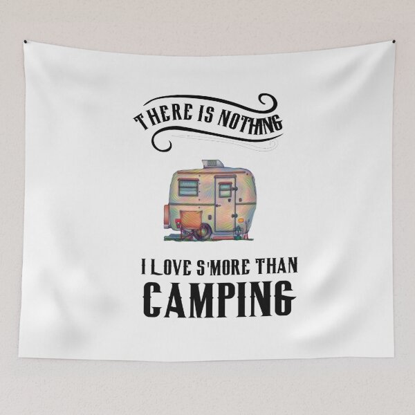 Item preview, There is nothing I love more than Camping designed and sold by spinningvisions.