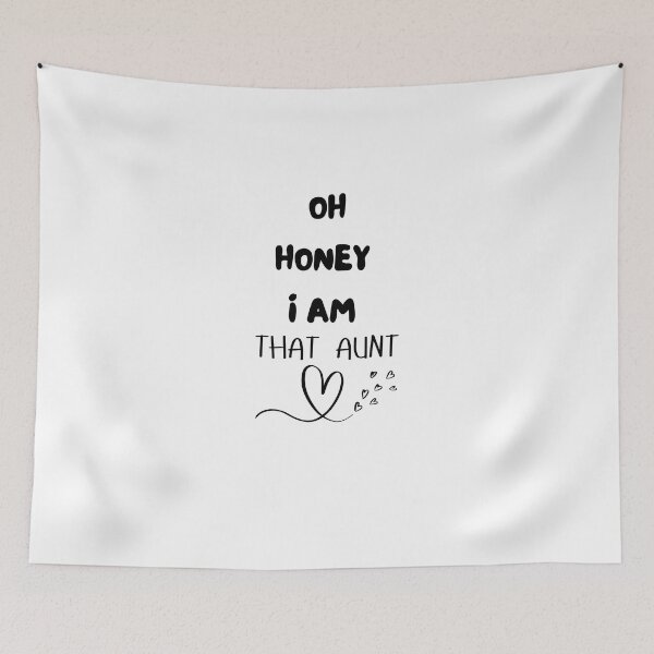 Item preview, Oh Honey I Am That Aunt designed and sold by yassminishop.