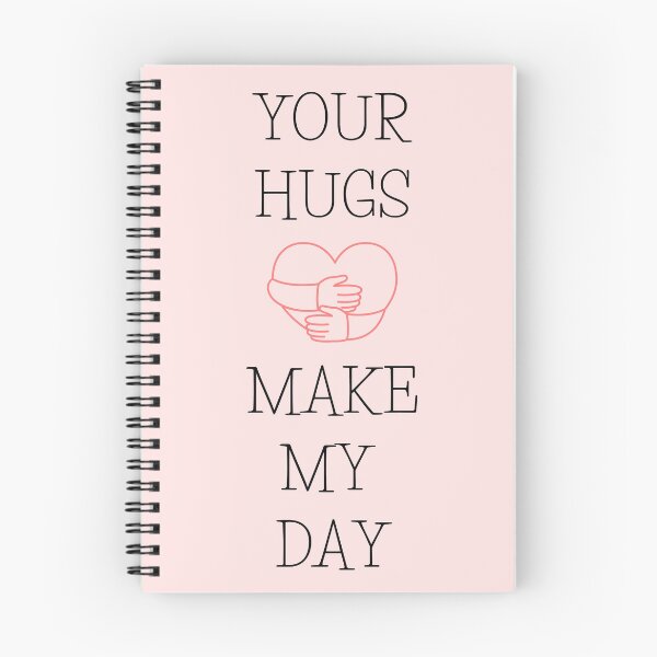 Item preview, Your HUGS Make My Day (White Font) designed and sold by PeterMun1007.