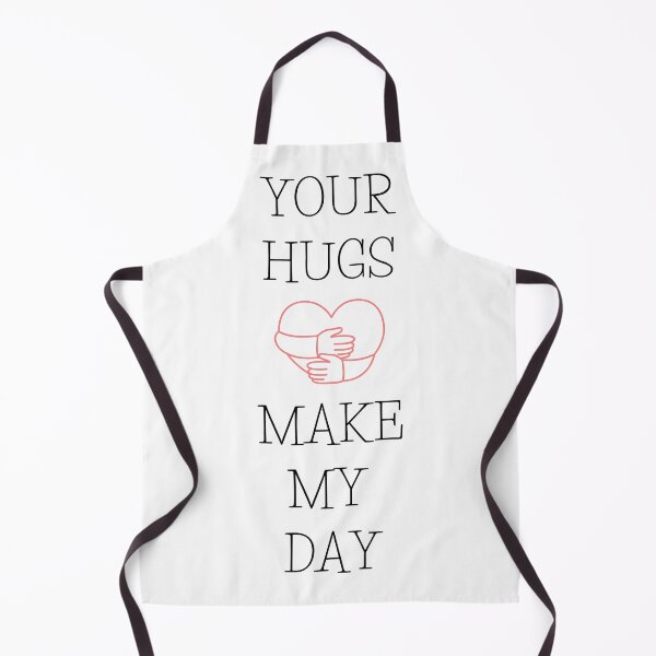 Item preview, Your HUGS Make My Day (White Font) designed and sold by PeterMun1007.