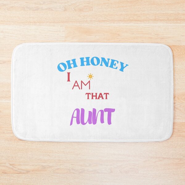 Item preview, Oh Honey I Am That Aunt designed and sold by yassminishop.