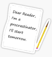 I'll Start Tomorrow Sticker