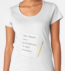I'll Start Tomorrow Women's Premium T-Shirt