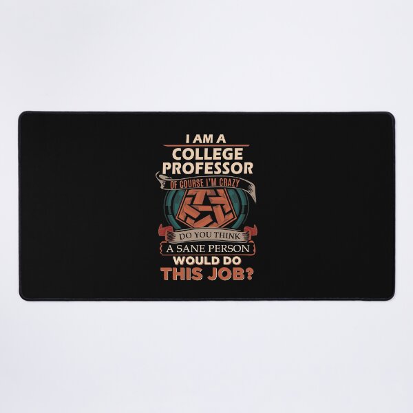 Item preview, College Professor T Shirt - Sane Person Gift Item Tee designed and sold by watkinsmat.