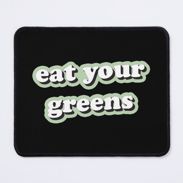 Item preview, Eat your greens designed and sold by Statim.