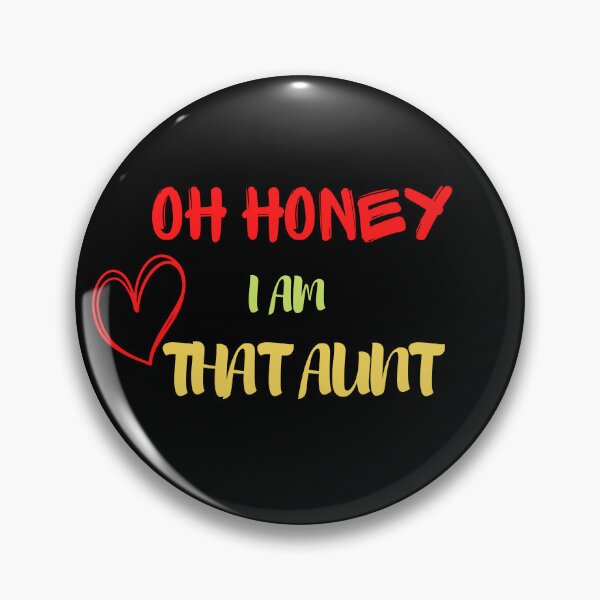 Item preview,  Oh Honey I Am That Aunt designed and sold by yassminishop.