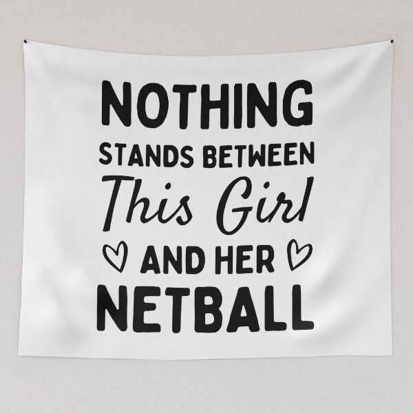 Item preview, Nothing stands between this girl and her netball designed and sold by TheGreenGoat.