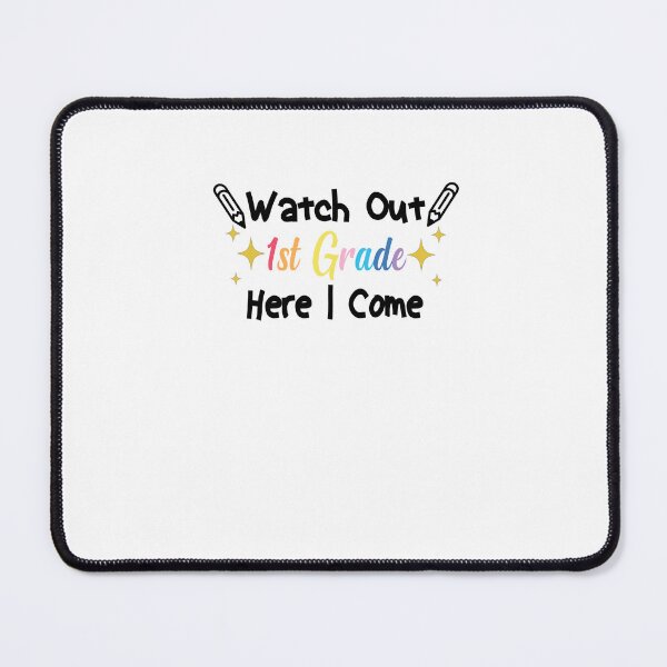 Item preview, Watch Out 1st Grade Here I Come designed and sold by FantasticBee.