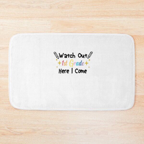 Item preview, Watch Out 1st Grade Here I Come designed and sold by FantasticBee.