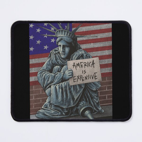 Item preview, America is Expensive designed and sold by SayWhatJAY.