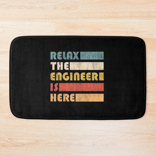 Item preview, RELAX THE ENGINEER ENGINEERS designed and sold by sobriowslen.