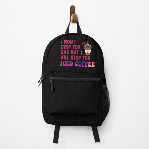 Item preview, I Won’t Stop For Gas But I’ll Stop For Iced Coffee designed and sold by Cupsofdreams.