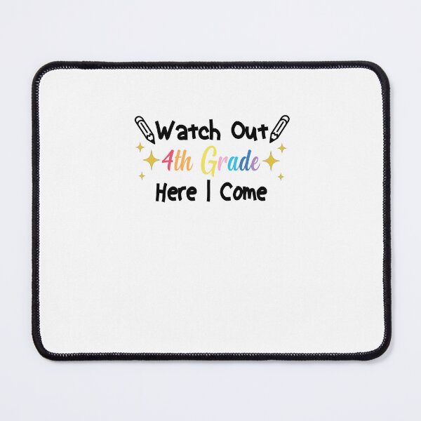 Item preview, Watch Out 4th Grade Here I Come designed and sold by FantasticBee.
