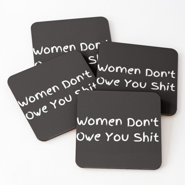 Item preview, Women Don't Owe You Shit T-shirt - Women's day shirt,  / UNISEX designed and sold by badretop.