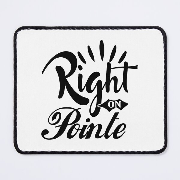 Item preview, Right On Pointe Belle Dance Love Dancing Gift Premium Apparel Funny Xmas designed and sold by DesignByHeartUK.