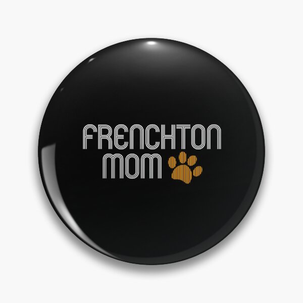 Item preview, Frenchton Mom designed and sold by kindxinn.