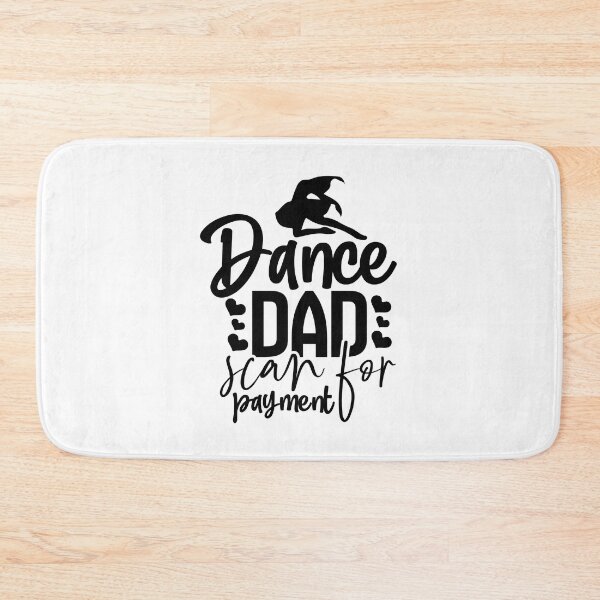 Item preview, Dance Dad Scan For Payment Ballet Diva Belle Dance Love Dancing Gift Premium Apparel Funny Xmas designed and sold by DesignByHeartUK.