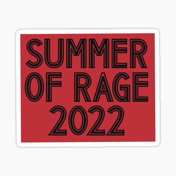 Summer Of Rage Sticker Sticker