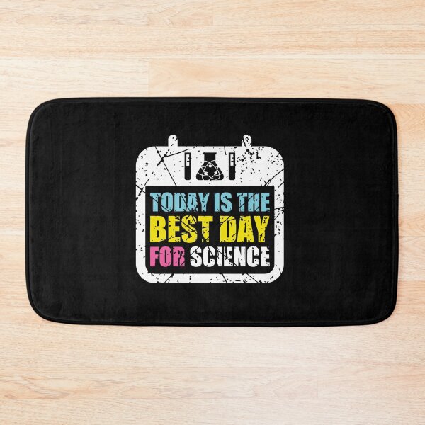 Item preview, TODAY IS THE BEST DAY SCIENCE designed and sold by sobriowslen.