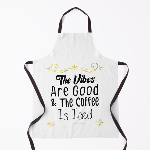 Item preview, The Vibes Are Good And The Coffee Is Iced - Coffee Lovers designed and sold by medbdj.
